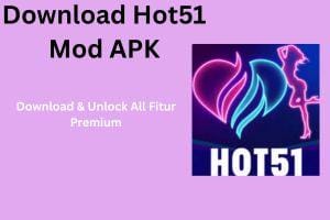 Download Hot51 Mod APK Terbaru 2025 (Unlock Room & Unlimited Money)